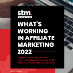 STM Forum – Whats working in Affiliate Marketing 2018-2023年报告合集！ – 小爱卖家